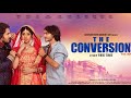 Get Ready for an Epic Journey with The Conversion Movie Trailer 2