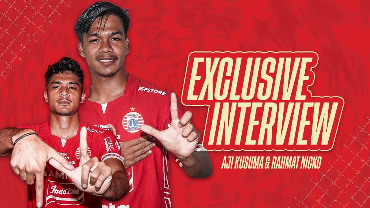 AJI KUSUMA & RAHMAT NICKO! Duo Ex-Liga 2 Yang Siap Bersinar di Persija!!! | Exclusive Interview