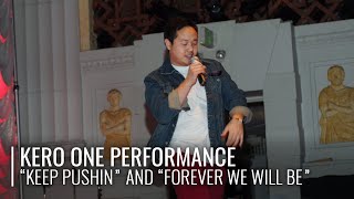 Kero One Performs &quot;Keep Pushin&quot; and &quot;Forever We Will Be&quot; Live at Unforgettable 2010