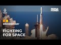 Fighting For Space The Low Earth Satellite Race People Power Documentary