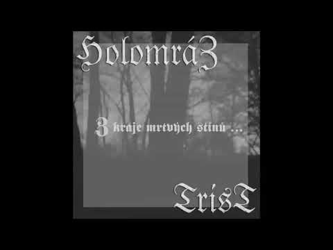 10  Trist   Ze stínu tichých slz