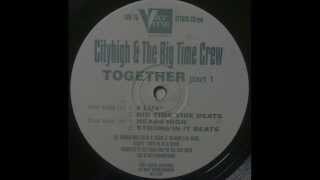 City High & The Big Time Crew - Together (Heads High)