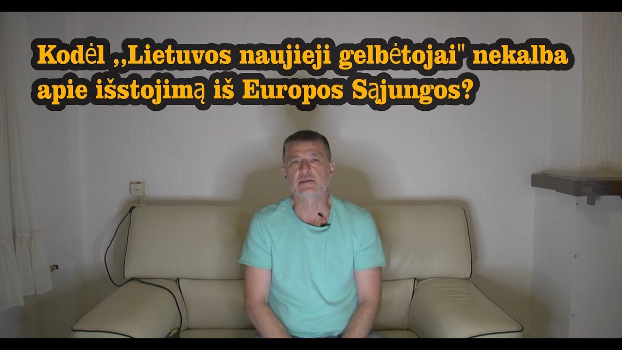 Kodėl ,,naujieji Lietuvos gelbėtojai