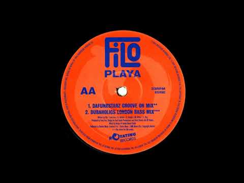 Filo -  Playa (Dubaholics London Bass Mix)