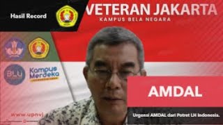 Urgensi AMDAL ditinjau dari Potret LH Indonesia abad XXI