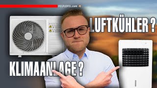 KLIMAANLAGE vs. LUFTKÜHLER!! WAS LOHNT SICH MEHR?? | "FELFLOFEL.com"