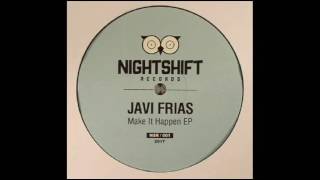 Javi Frias - Gonna Feel So Good (Make It Happen EP)