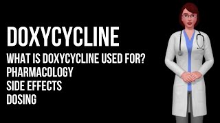 DOXYCYCLINE medication: What is doxycycline USED FOR?, Doxycycline: Uses, Dosage & Side Effects