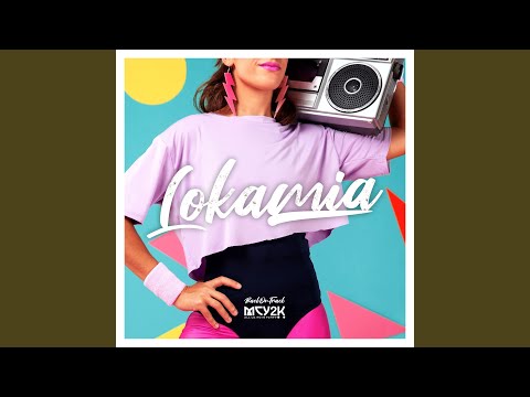 Lokamia (Extended Mix)