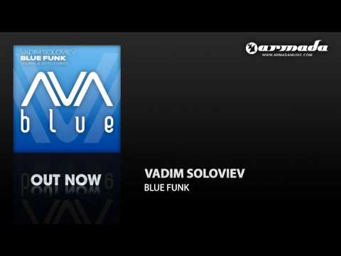 Vadim Soloviev - Blue Funk (Original Mix) (AVAD022)