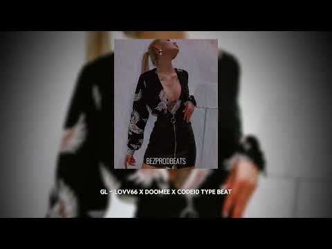 [FREE] LOVV66 x DOOMEE x CODE10 Type Beat - GL