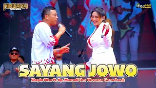 Download lagu SAYANG JOWO - Shepin Misa Ft. Bp. Murrodi OM NIRWANA COMEBACK LIVE PAMAPERSADA SMMS mp3