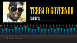 Terra D Governor - Bad Girls [Soca 2016] [HD]