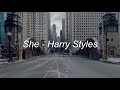 she - harry styles [lyrics]