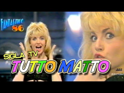 Tutto Matto sigla di apertura della trasmissione televisiva Fantastico 7 (1986)