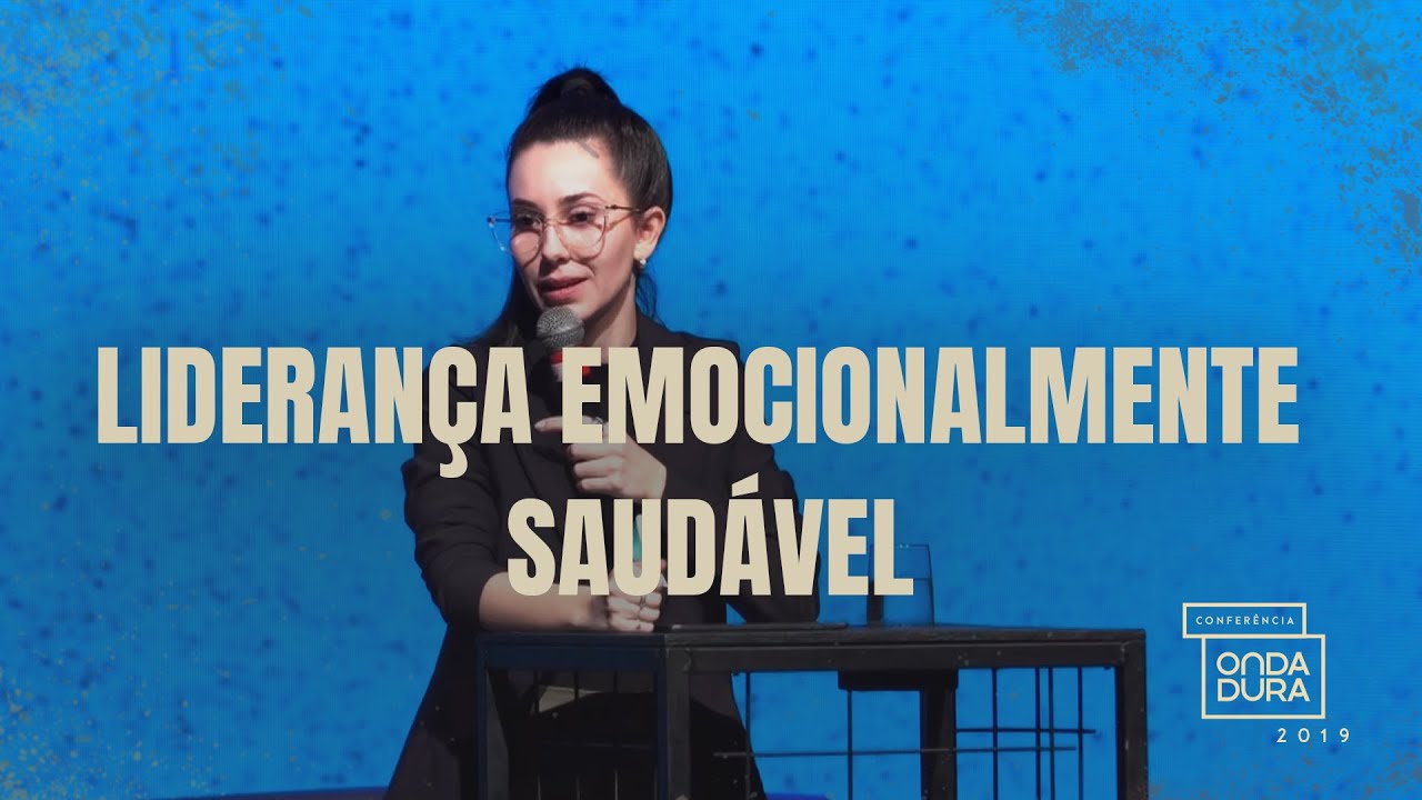Liderança emocionalmente saudável | Kauane Leite #ConferenciaOndaDura