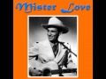Ernest Tubb / The Wilburn Brothers  ~ Mister Love