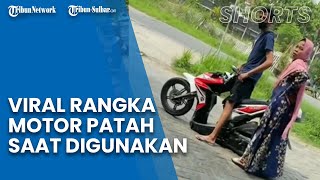 Viral Video Rangka Motor Matik Patah saat akan Digunakan: Diduga Menaruh Beban yang Berlebihan