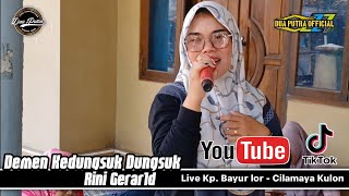 Download lagu 🔴 DEMEN KEDUNGSUK-DUNGSUK - VOC. RINI GERARLD || DUA PUTRA || LIVE SHOW KP BAYUR LOR CILAMAYA KULON mp3 Download lagu 🔴 DEMEN KEDUNGSUK-DUNGSUK - VOC. RINI GERARLD || DUA PUTRA || LIVE SHOW KP BAYUR LOR CILAMAYA KULON mp3
