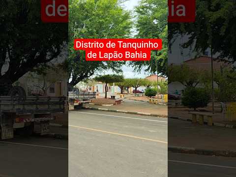 Distrito de Tanquinho no município de Lapão Bahia