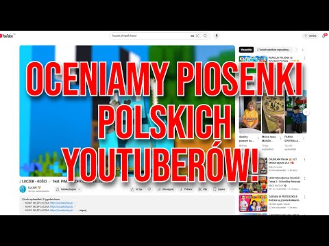 OCENIAMY PIOSENKI POLSKICH YOUTUBERÓW!