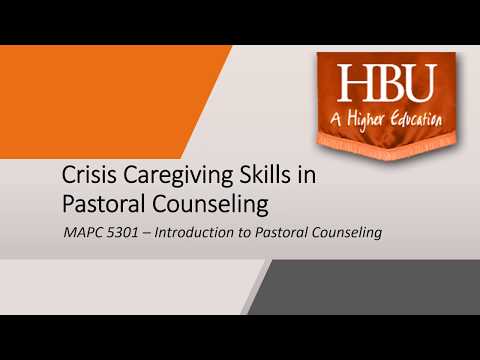 Module/Week 6: Crisis Caregiving Skills in Pastoral Counseling