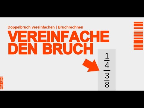 Doppelbruch vereinfachen | Bruchrechnen | 203