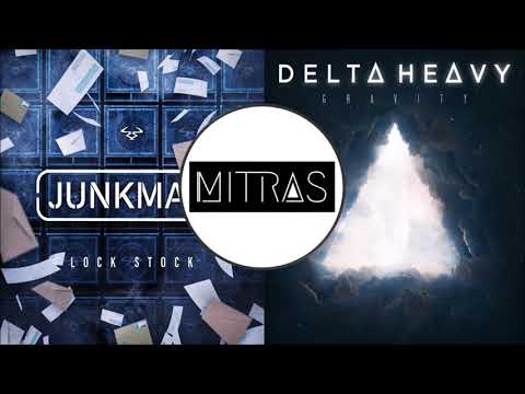 Junk Mail X Delta Heavy - Lock Stock X Gravity (Mashup)