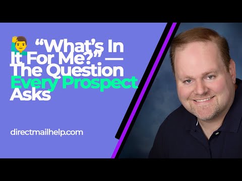 Crafting Compelling Direct Mail: What’s In It For Your Customer?