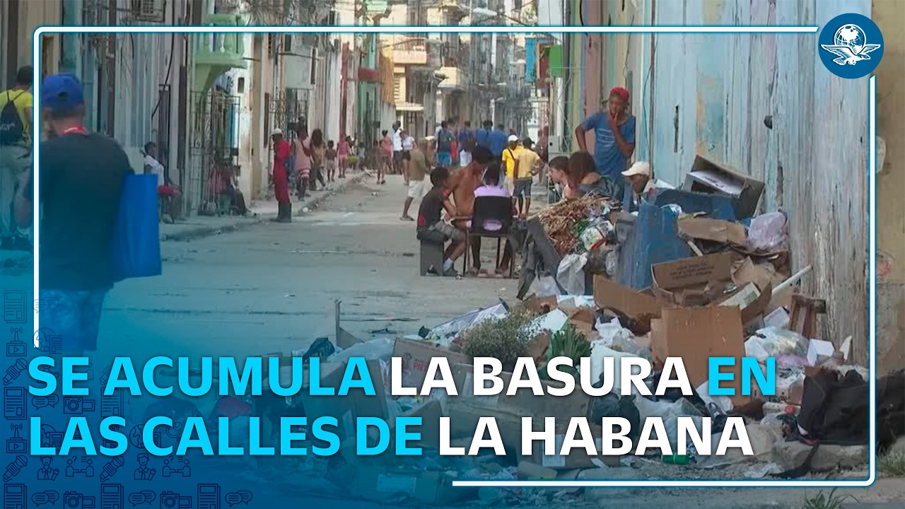 Montañas de basura se acumulan en calles de Cuba