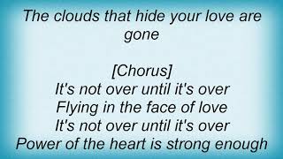 Balance Of Power - It's Not Over (Until It's Over) Lyrics