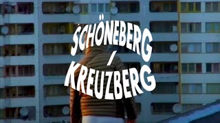 Schöneberg/Kreuzberg Music Video