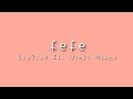 6ix9ine - Fefe ft. Nicki Minaj (Lyrics)