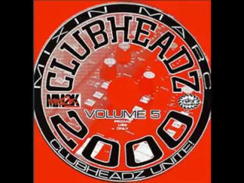 Mixin Marc   Clubheadz 2000 Volume 5 Clubheadz Unite!