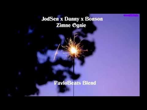 JodSen x Danny x Bonson - Zimne Ognie (PavloBeats Blend)