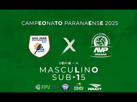 PARANAENSE 2025 SUB-15 - MASCULINO - SÉRIE A - SÃO JOSÉ DOS PINHAIS X AVP DENTAL UNI