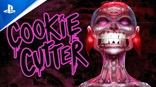 Cookie Cutter - Launch Trailer Trailer