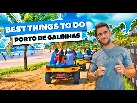 Best things to do  in PORTO DE GALINHAS! Best beaches, tours and must-see sights!