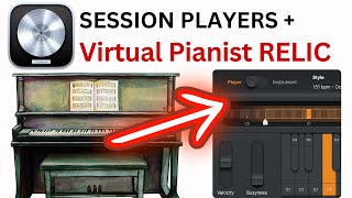 Video thumbnail for Ujam Virtual Pianist RELIC + Logic Session Players VST 2, VST 3, AAX & AU 2 by Greg Kocis