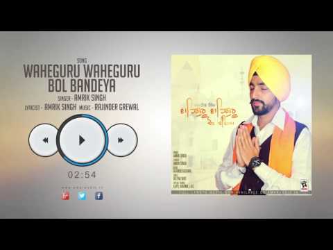 Waheguru Waheguru Bol Bandeya