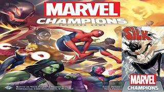 Marvel Champions: Silk - Discussion