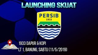 Live Streaming Launching Tim dan Jersey Persib Bandung untuk Hadapi Liga 1 Musim 2019