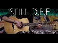 Dr. Dre - Still D.R.E. (ft. Snoop Dogg) [Fingerstyle Cover]