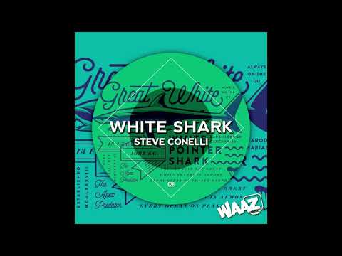 Steve Conelli - White Shark / Waaz Music 028