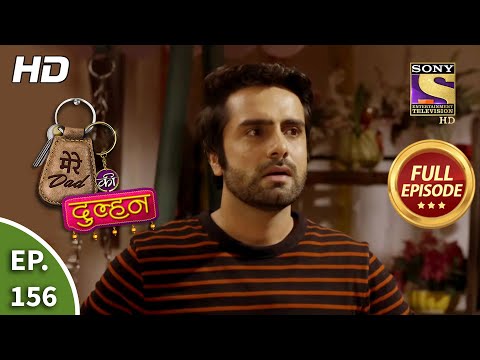Mere Dad Ki Dulhan - Ep 156 - Full Episode - 7th October, 2020