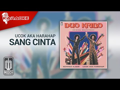 Ucok Aka Harahap - Sang Cinta (Official Karaoke Video)