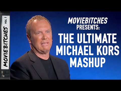 The Ultimate Michael Kors Project Runway Mashup | MovieBitches