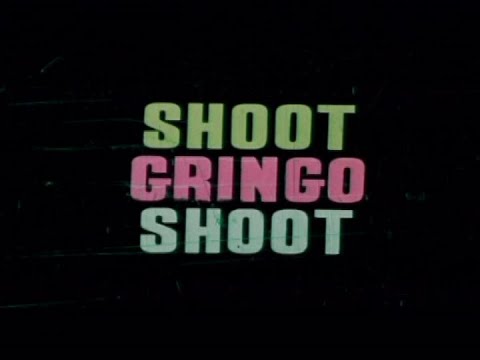 Shoot Gringo Shoot (1968) Trailer
