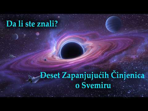 Da li ste znali? Deset Zapanjujućih Činjenica o Svemiru | Epizoda 1 #svemir