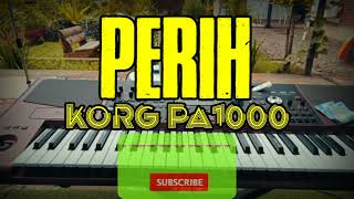 Download lagu Perih Cover KORG pa1000 terbaru koplo glerrrrr mp3 Download lagu Perih Cover KORG pa1000 terbaru koplo glerrrrr mp3